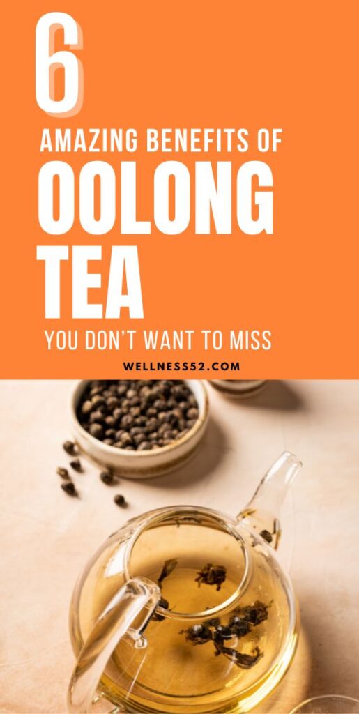 6 Amazing Oolong Tea Benefits