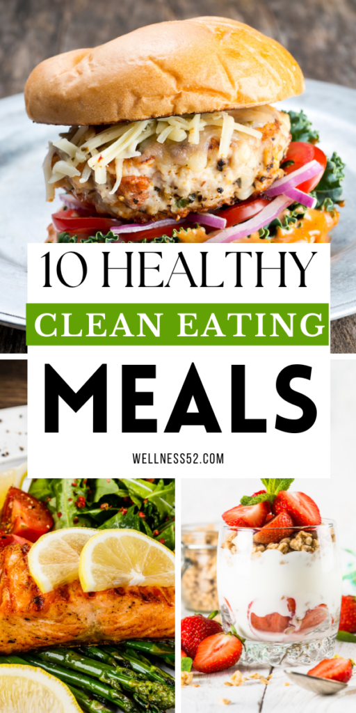 10 Healthy and Clean Meal Ideas