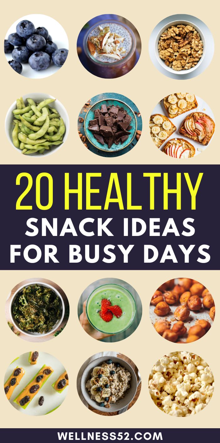 20 Healthy Snacks for Busy Days