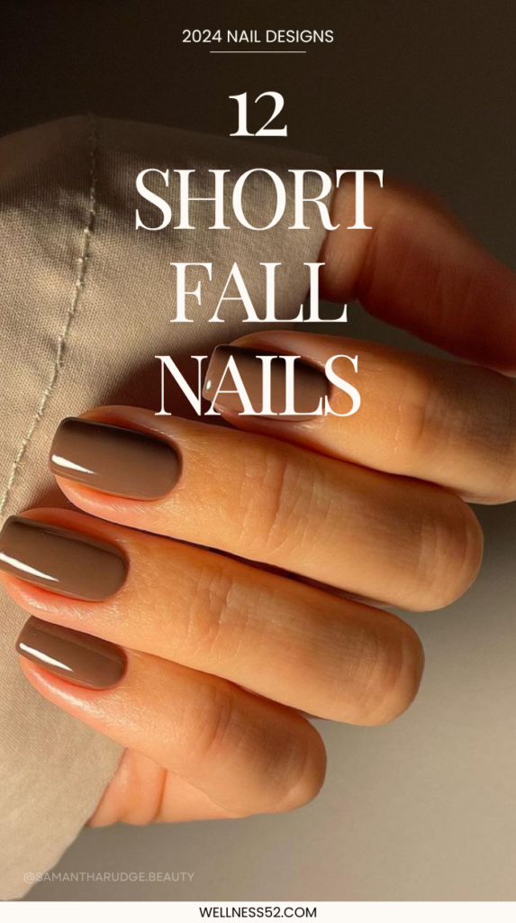 12 Short Fall Nail Ideas You NEED This Season